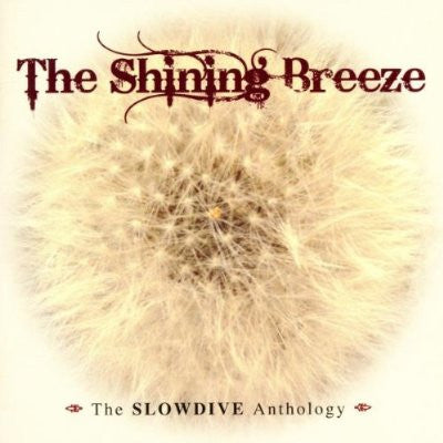 Slowdive Shining Breeze 未開封 2CD best Slowdive - The Shining Breeze dbl cd – Jigsaw Records