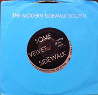 Some Velvet Sidewalk - Valley Of The Clock 7"