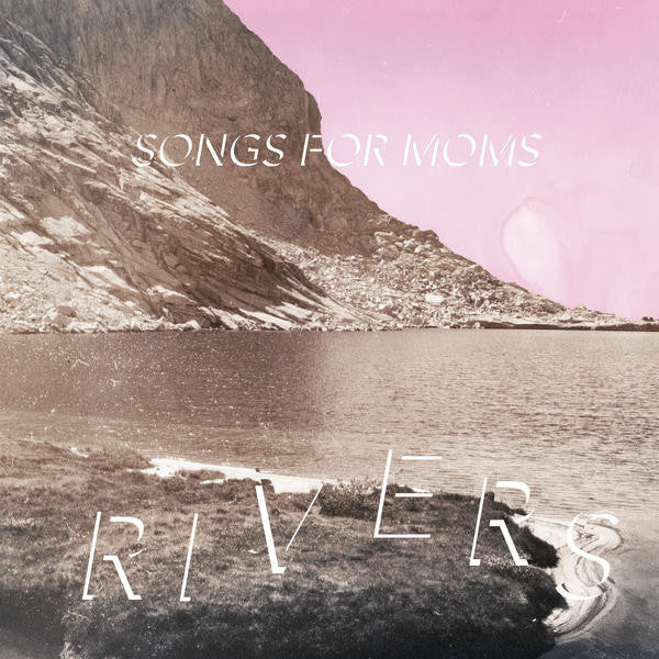 Songs For Moms - Rivers lp