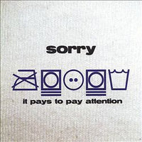 Sorry - It Pays To Pay Attention cd