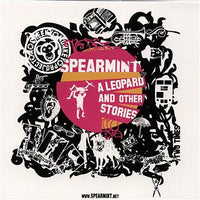 Spearmint - A Leopard And Other Stories cd
