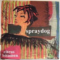 Spraydog - Citrus Bitumen cd