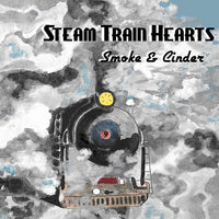 Steam Train Hearts - Smoke & Cinder cd