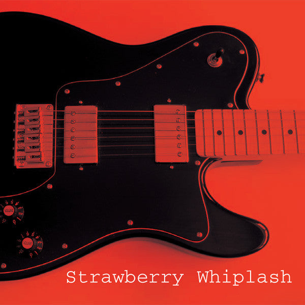Strawberry Whiplash - Who's In Your Dreams cdep