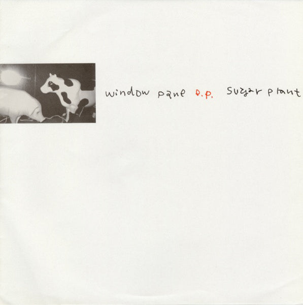 Sugar Plant - Window Pane EP 7"