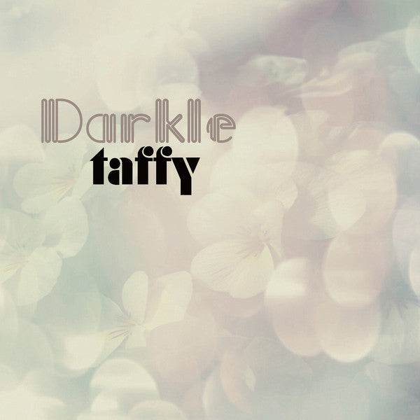 Taffy - Darkle EP cd/10"