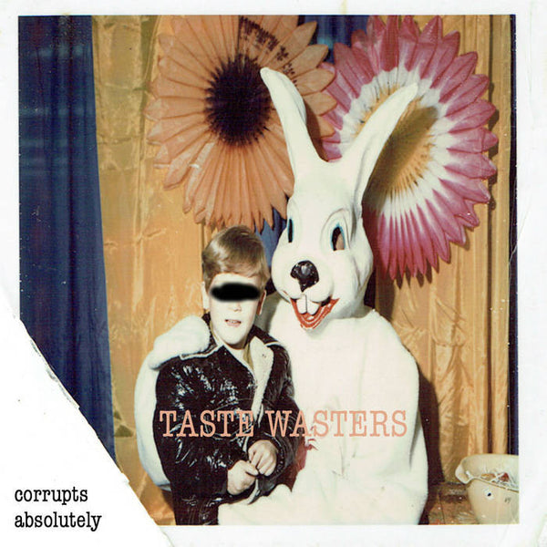 Taste Wasters - Corrupts Absolutely cs