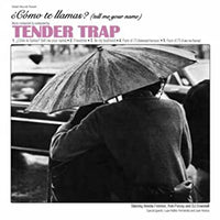 Tender Trap - ¿Cómo Te Llamas? (Tell Me Your Name) EP cdep