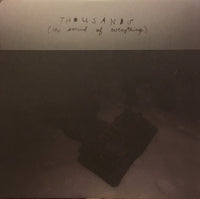 Thousands - The Sound Of Everything lp