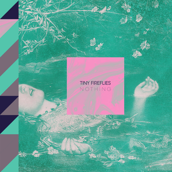 Tiny Fireflies - Nothing 7"