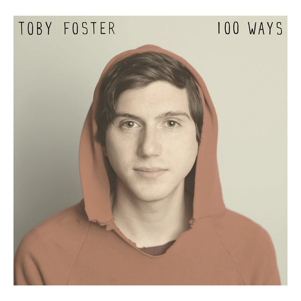 Foster, Toby - 100 Ways lp