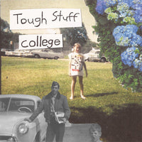 Tough Stuff - College EP 7"