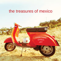Treasures Of Mexico - Everything Sparks Joy cd