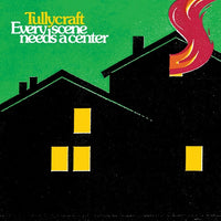 Tullycraft - Every Scene Needs A Center cd/lp