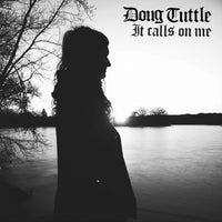 Tuttle, Doug - It Calls On Me cd/lp