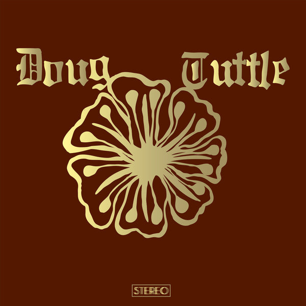 Tuttle, Doug - Doug Tuttle cd/lp