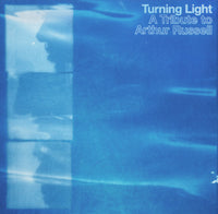 Various - Turning Light: A Tribute To Arthur Russell dbl cd