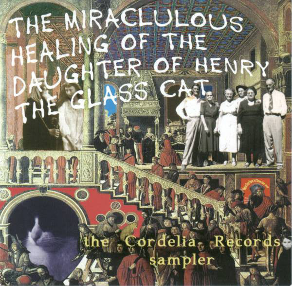 Various - The Miraculous Healing Of The Daughter Of Henry The Glass Cat cd