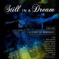 Various - Still In A Dream: A Story Of Shoegaze 1988-1995 cd box