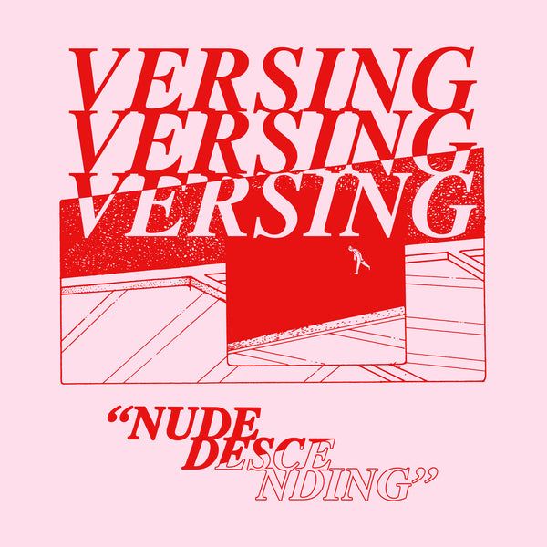 Versing - Nude Descending lp