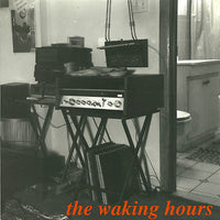 Waking Hours - Bedroom EP 7"