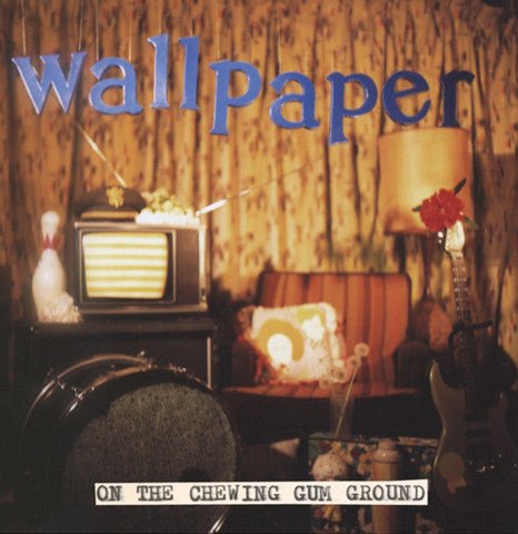 Wallpaper - On The Chewing Gum Ground cd