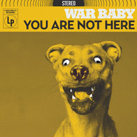 War Baby - You Are Not Here lp