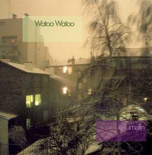 Watoo Watoo - Le Fumalin cd