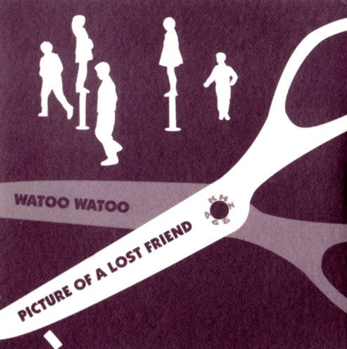 Watoo Watoo - Picture of a Lost Friend 3" cd