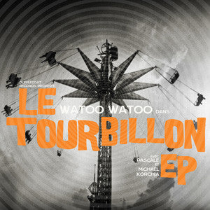 Watoo Watoo - Le Tourbillon EP cdep