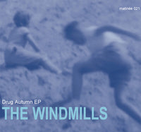 Windmills - Drug Autumn cdep
