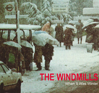 Windmills - When It Was Winter cdep