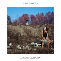 Witko, Kristin - Zone Of Exclusion lp