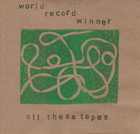World Record Winner - All These Tapes cd