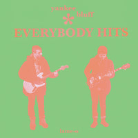 Yankee Bluff - Everybody Hits lp