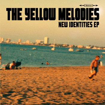 Yellow Melodies - New Identities EP 7"