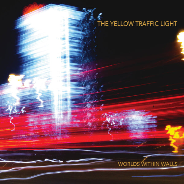 Yellow Traffic Light - Worlds Within Walls lp