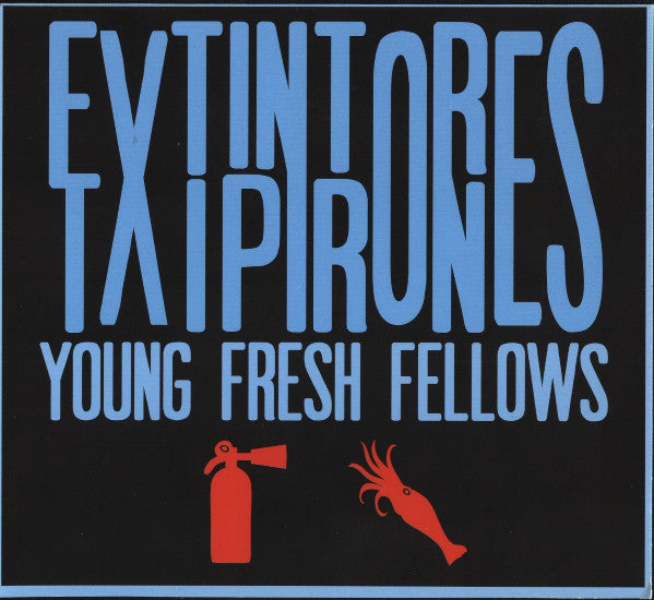 Young Fresh Fellows - Extintores Y Txipirones cd