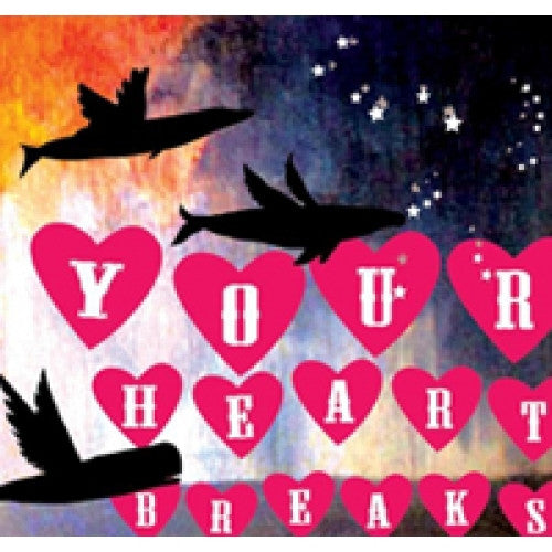 Your Heart Breaks - Sailor System cd