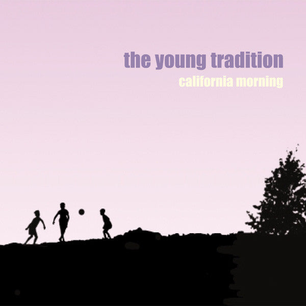 Young Tradition - California Morning cdep