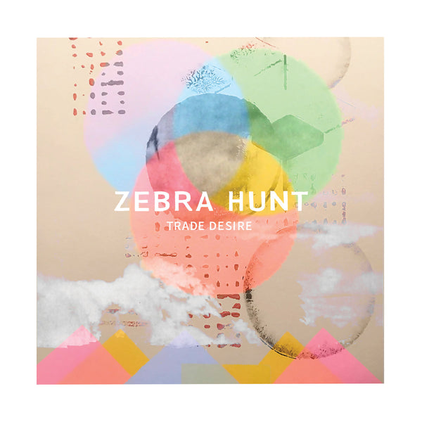 Zebra Hunt - Trade Desire lp