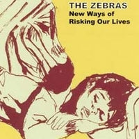 Zebras - New Ways Of Risking Our Lives cdep