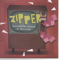 Zipper - Incredible Visions In Moscow 7"